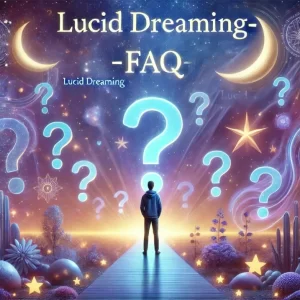 Lucid dreaming faq